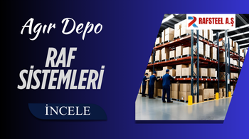 AGIR DEPO RAF SISTEMLERI