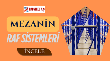MEZANIN RAF SISTEMLERI