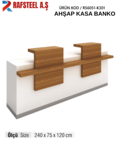 TEKSTİL BUJİTERİ MAĞAZA / RAFSTEEL RS6001-KLR301 Ahşap Kasa Banko
