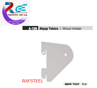 TEKSTİL BUJİTERİ MAĞAZA / RAFSTEEL RS12032-A106 Ahşap Tutucu-WOOD HOLDER