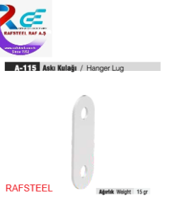 TEKSTİL BUJİTERİ MAĞAZA PARÇASI / RAFSTEEL RS8060-A115  Askı Kulaklığı-HANGER LUG