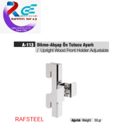 RAF PARÇASI AKSESUARI / RAFSTEEL RS8000A113  / Ayarlı Dikme Ahşap Ön Tutucu