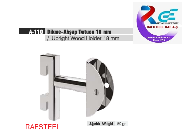 TEKSTİL BUJİTERİ MAĞAZA PARÇASI / RAFSTEEL RS8052-A101 UPRIGHT WOOD HOIDER / Dikme Ahşap Tutucu 18mm