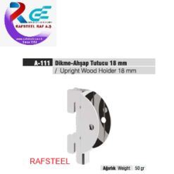 RAF PARÇASI AKSESUARI / RAFSTEEL RS8000A111 Dikme Ahşap Tutucu 18mm