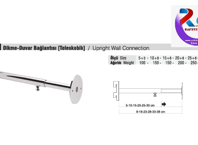 TEKSTİL BUJİTERİ MAĞAZA PARÇASI / RAFSTEEL RS8046-A102  UPRIGHT WALL CONNECTION / Teleskopik Duvar Dikme Bağlantısı
