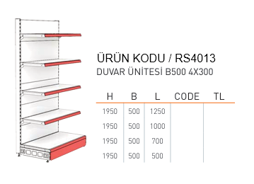 Market Duvar Raf Sistemi / RAFSTEEL RS4022-1950B500 WALL UNIT Duvar Ünitesi