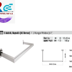 RAF PARÇASI AKSESUARIı / RAFSTEEL  RS8000UB1 U Askılık Kaynaklı 45 Derece
