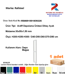 DEPO-TEKSTİL MAĞAZA / HAFİF DEPOLAMA ÜNİTESİ PROFİL AYAK RS869-HD10013050