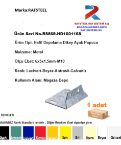 DEPO-TEKSTİL MAĞAZA / HAFİF DEPOLAMA ÜNİTESİ AYAK PAPUCU RS869-HD1001168