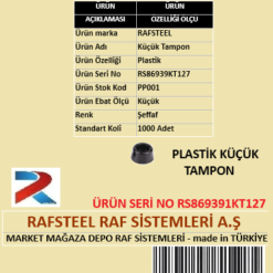 PLASTİK KÜÇÜK TAMPON RAFSTEEL RS869391KT127