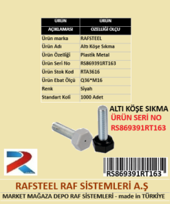 ALTI KÖŞE SIKMA RAFSTEEL RS869391RT163