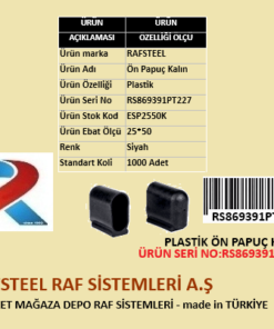 PLASTİK ÖN PAPUÇ KALIN RAFSTEEL RS869391PT227