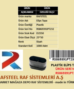 PLASTİK ELİPS AÇILI TAPA RAFSTEEL RS869391PT232