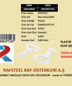 BAZA PLASTİK KULP RAFSTEEL RS869391PT247