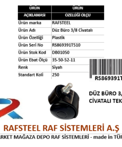 BÜRO DÜZ 3/8 CİVATALI TEKER RS869391T510